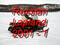 Come and Party with us during the beautiful Springtime on the Arctic Lake Imandra during April 2001