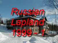 Visit our Family Photos from our Trip to Russian Lapland during April 1999
