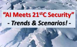 Right Click to Download Talk on Trends and Scenarios for AI and 21stC Security